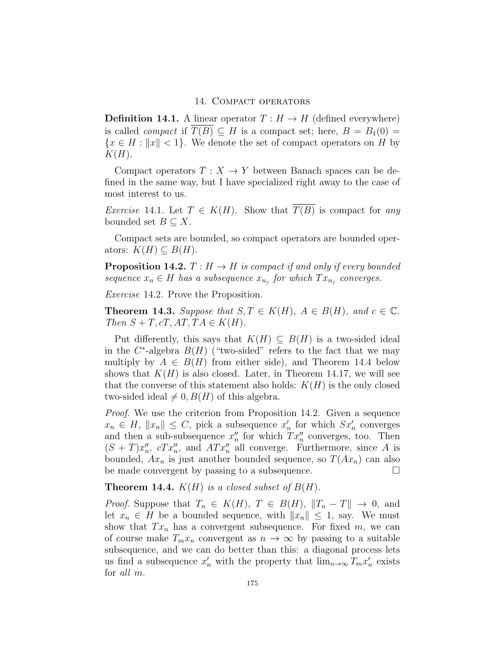 14. Compact Operators Definition 14.1. a Linear Operator T : H