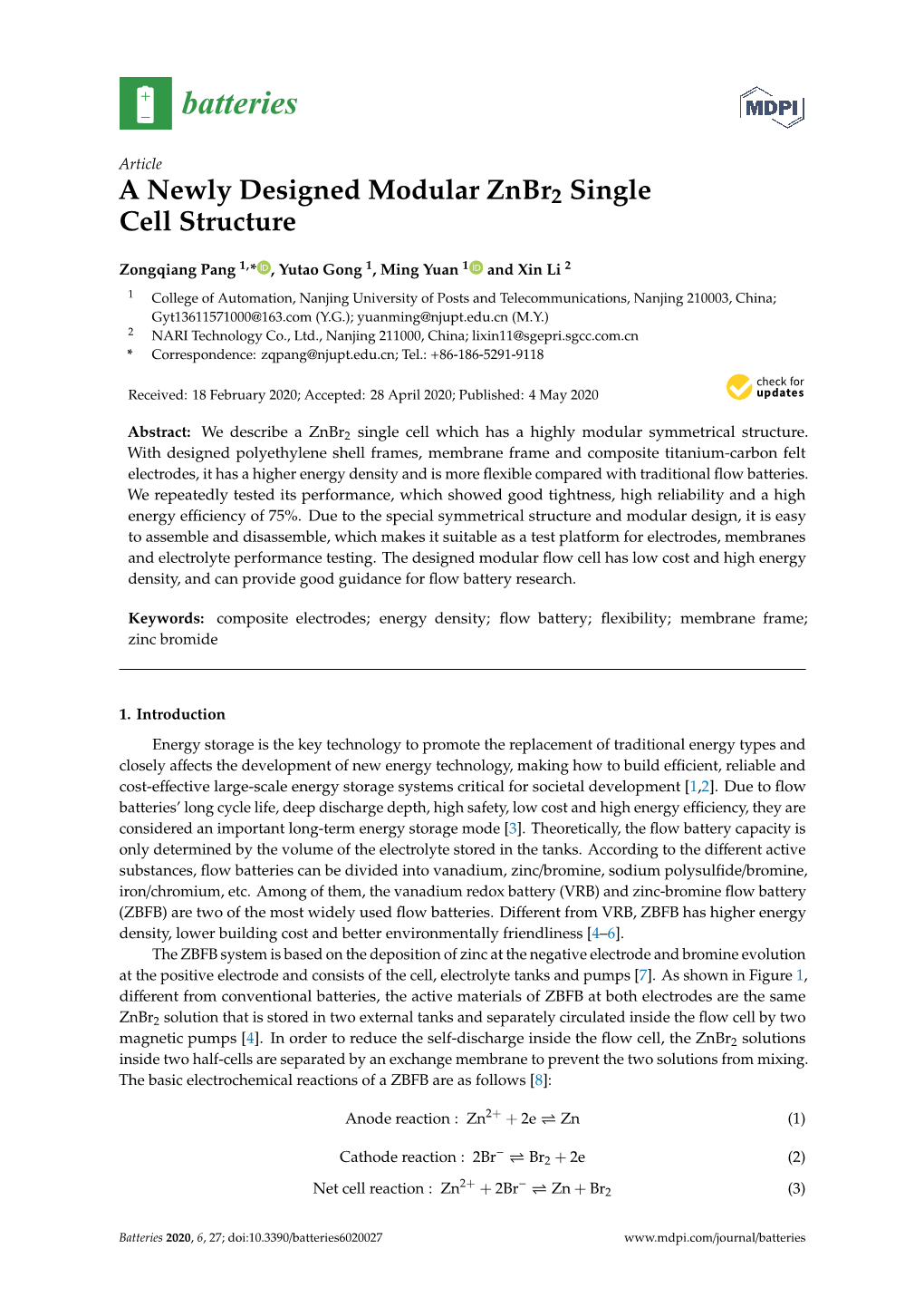 A Newly Designed Modular Znbr2 Single Cell Structure