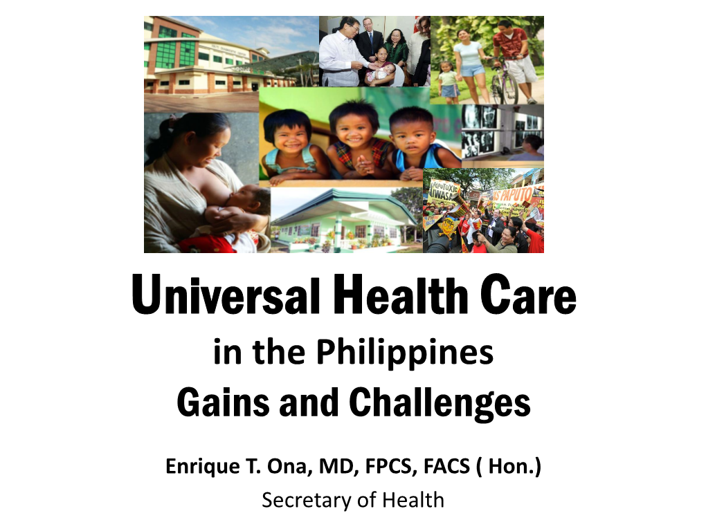 Universal Health Care in the Philippines Gains and Challenges