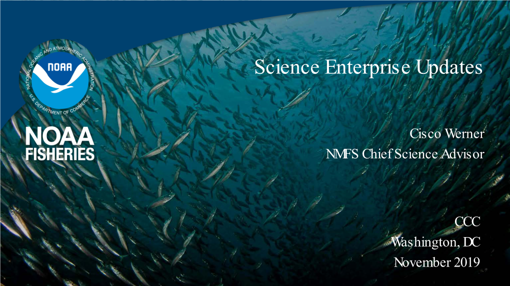 Science Enterprise Updates