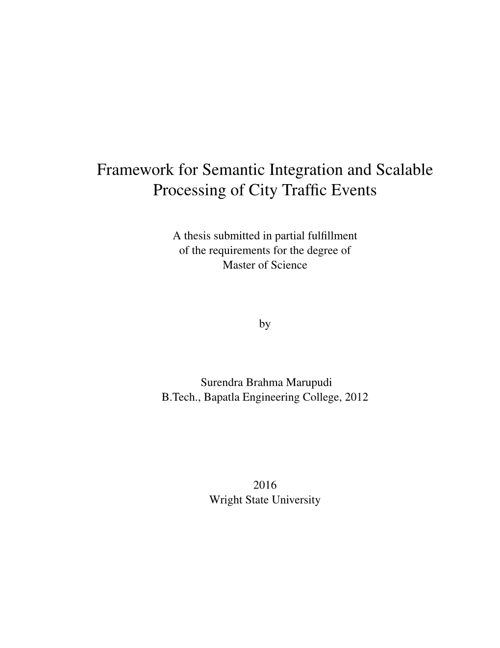 Framework for Semantic Integration and Scalable Processing of City Trafﬁc Events