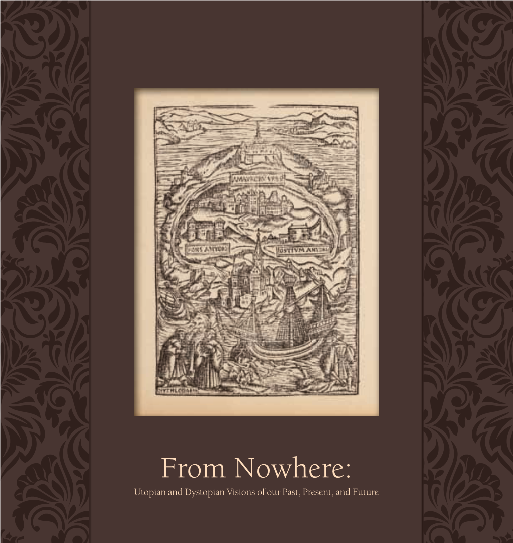 From Nowhere: Utopian and Dystopian Visions of Our Past, Present, and Future