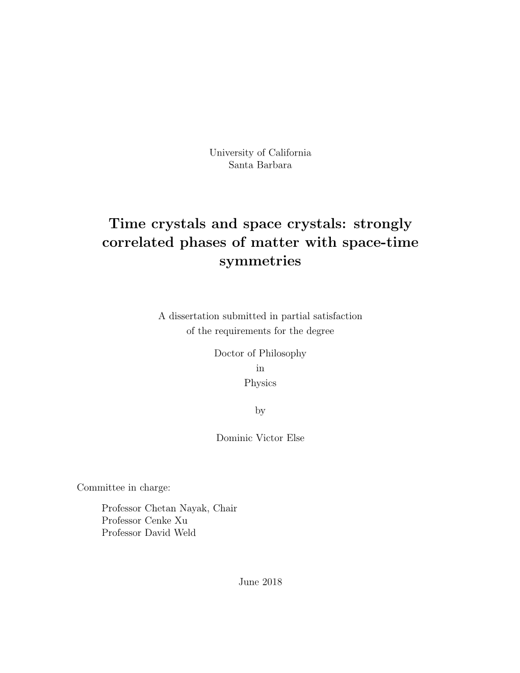 Time Crystals and Space Crystals: Strongly Correlated Phases of Matter with Space-Time Symmetries