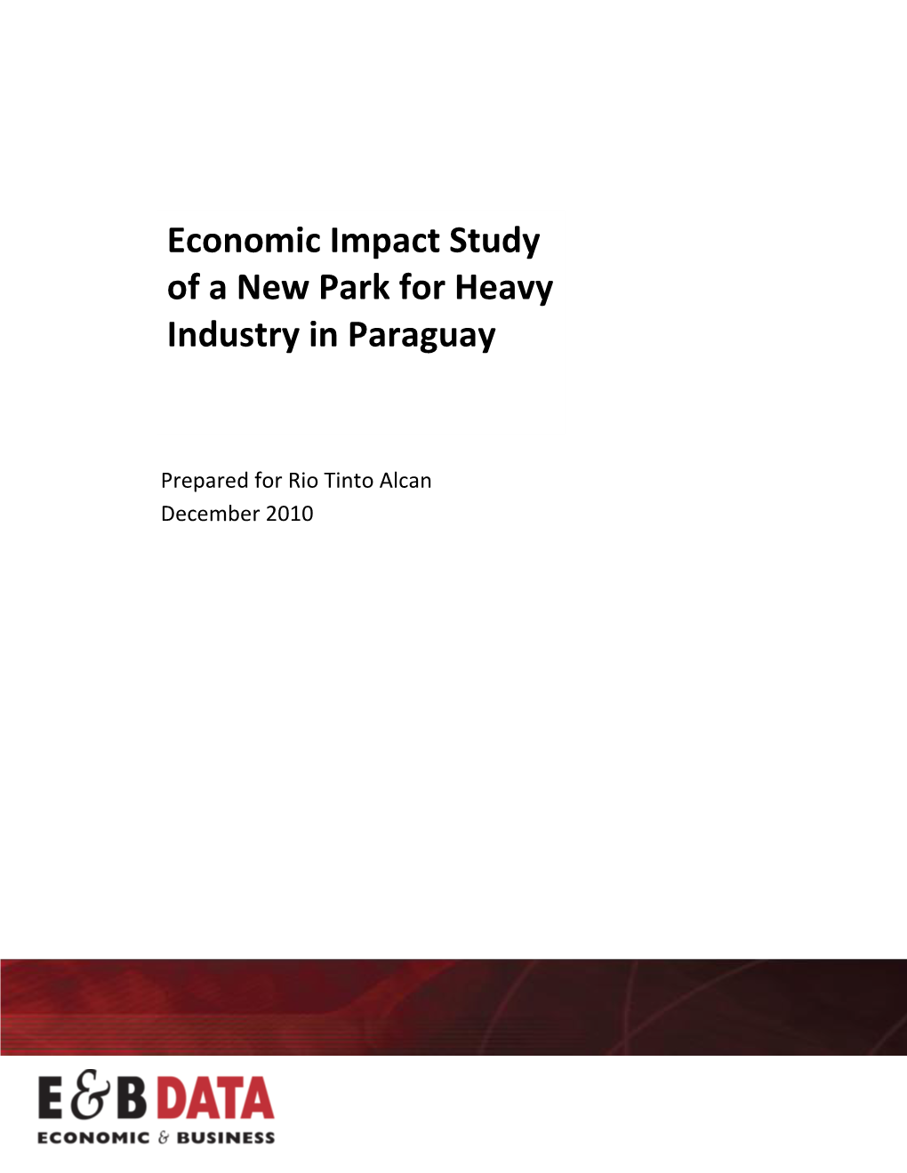 Economic Impact Study of a New Park for Heavy Industry in Paraguay