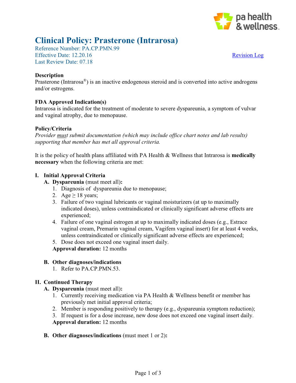 Prasterone (Intrarosa) Reference Number: PA.CP.PMN.99 Effective Date: 12.20.16 Revision Log Last Review Date: 07.18