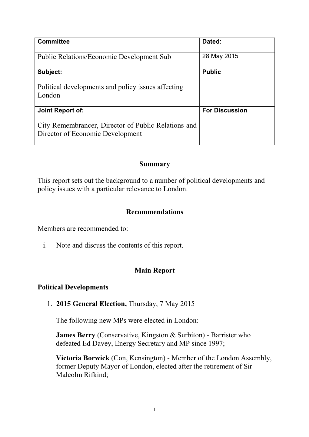 Public Relations/Economic Development Sub Political Developments and Policy Issues Affecting London City Remembrancer, Director