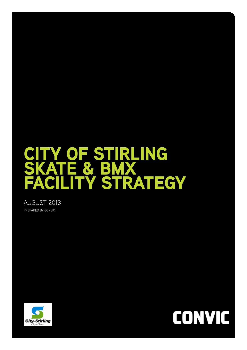 SKATE and BMX FACILITY STRATEGY Distribution of 5‐24 Yrs Olds in the City of Stirling 35
