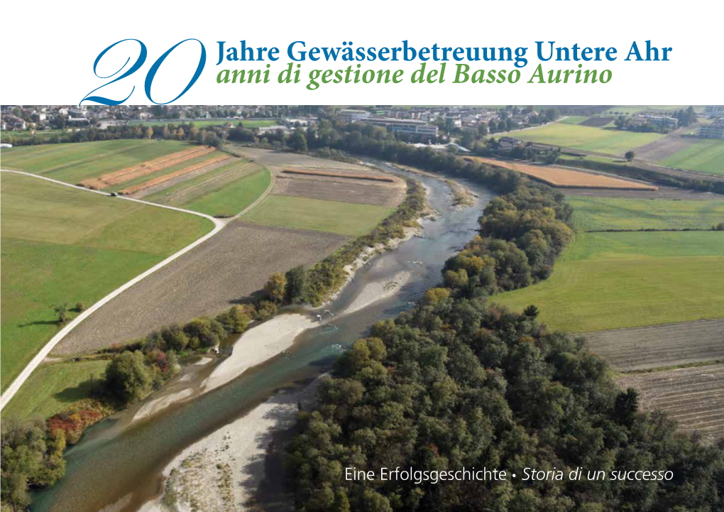 Jahre Gewässerbetreuung Untere Ahr Anni Di Gestione Del Basso Aurino