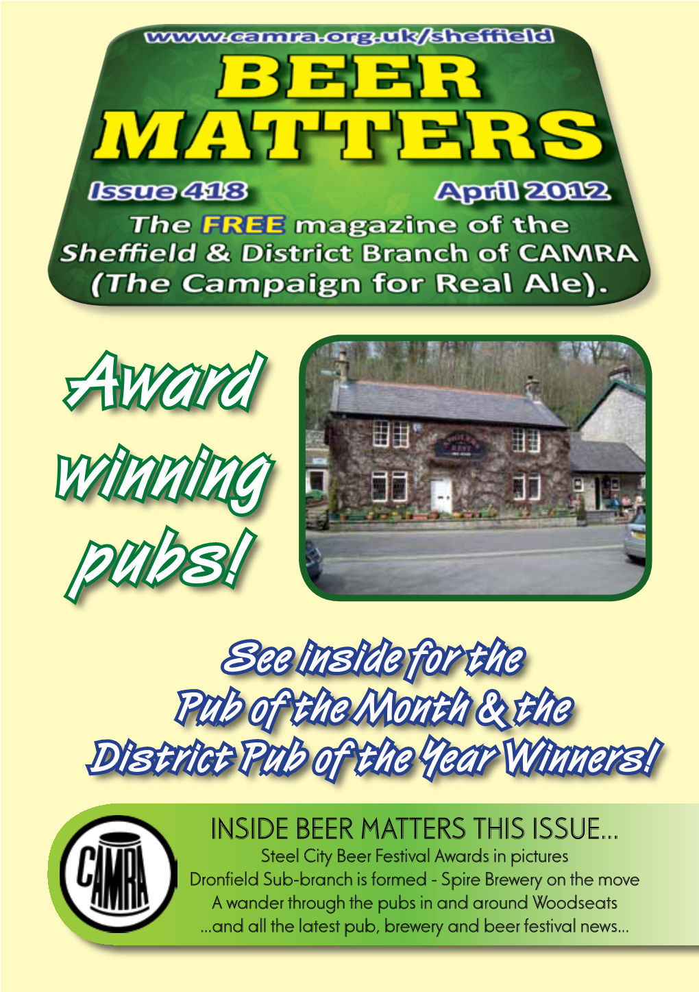 Award Winning Pubs! See Inside for the Pub of the Month & the District Pub of the Year Winners!