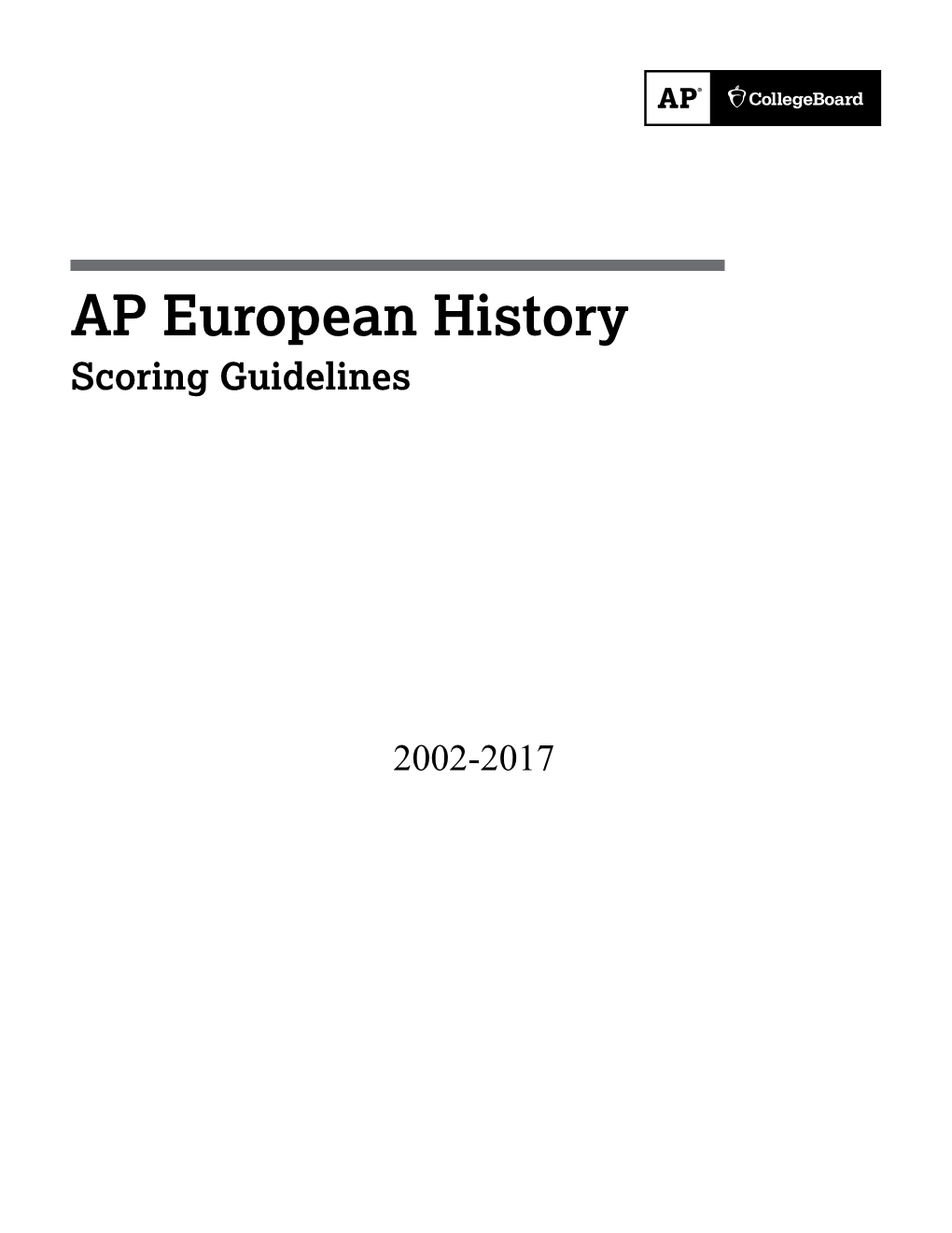 AP European History Scoring Guidelines