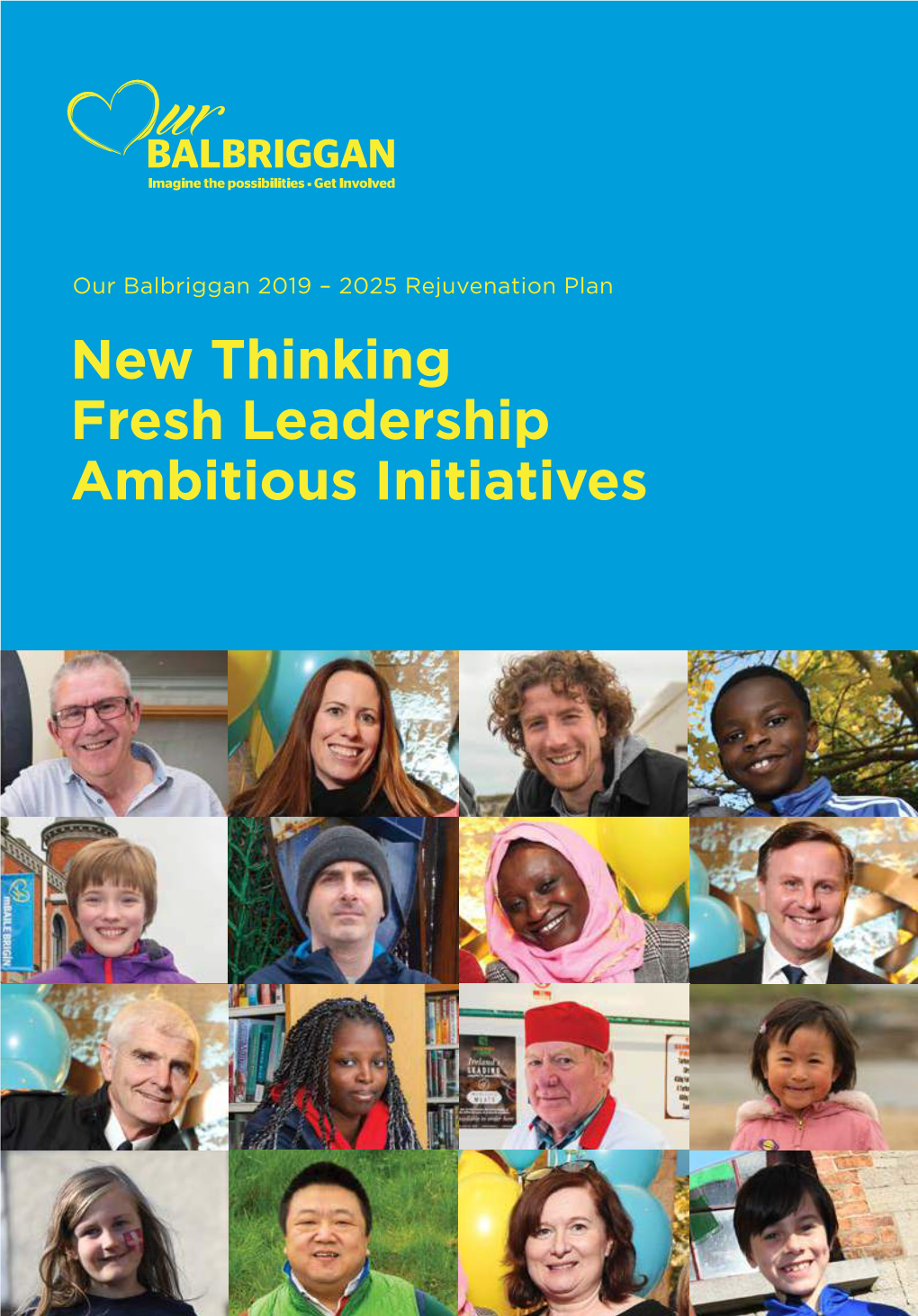 New Thinking Fresh Leadership Ambitious Initiatives 2