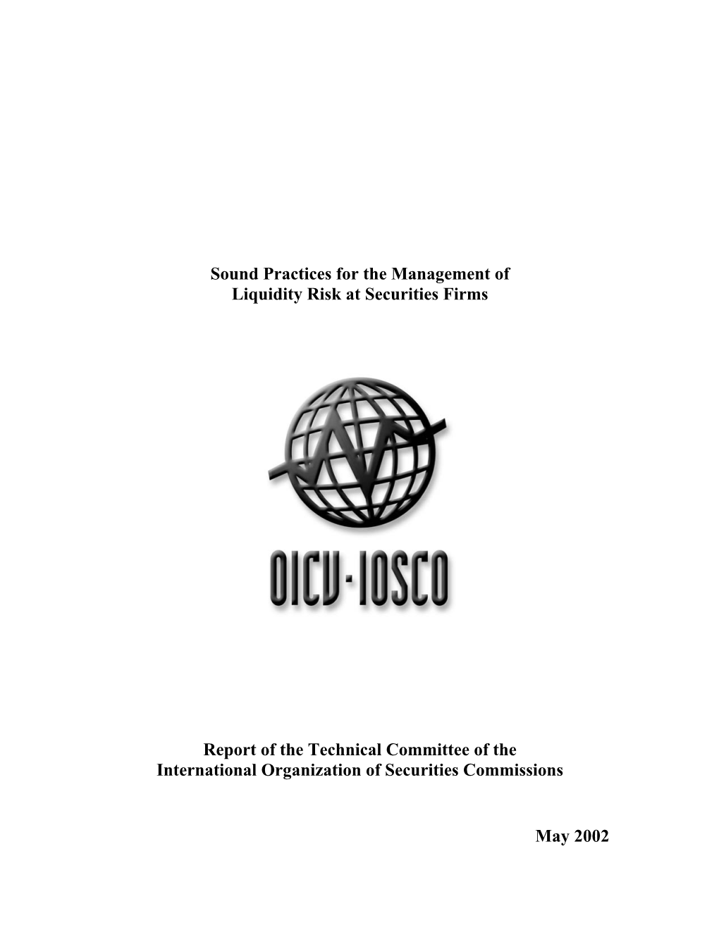 Sound Practices for the Management of Liquidity Risk at Securities Firms