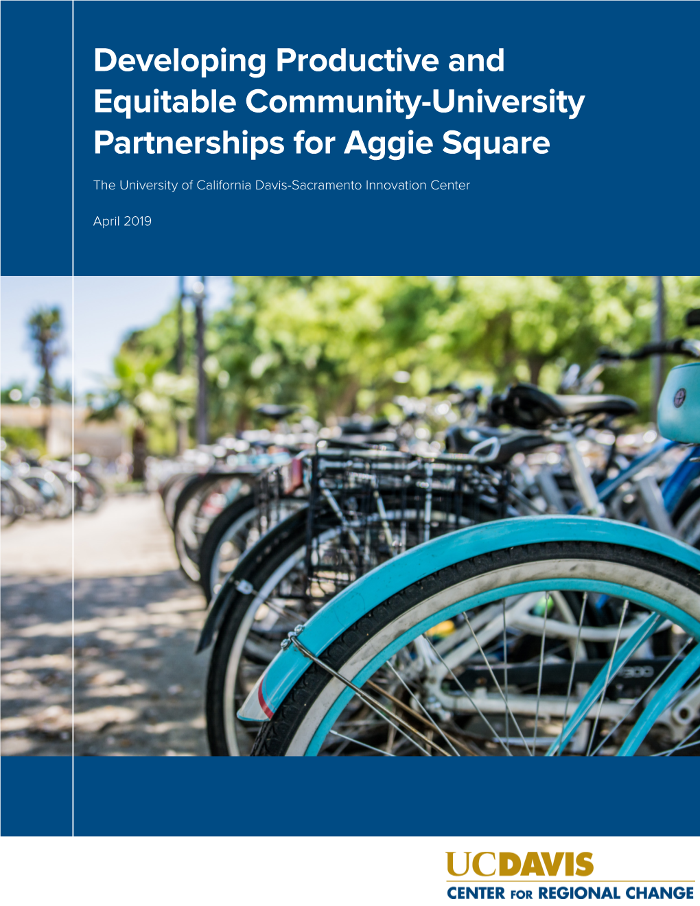 Developing Productive and Equitable Community-University Partnerships for Aggie Square