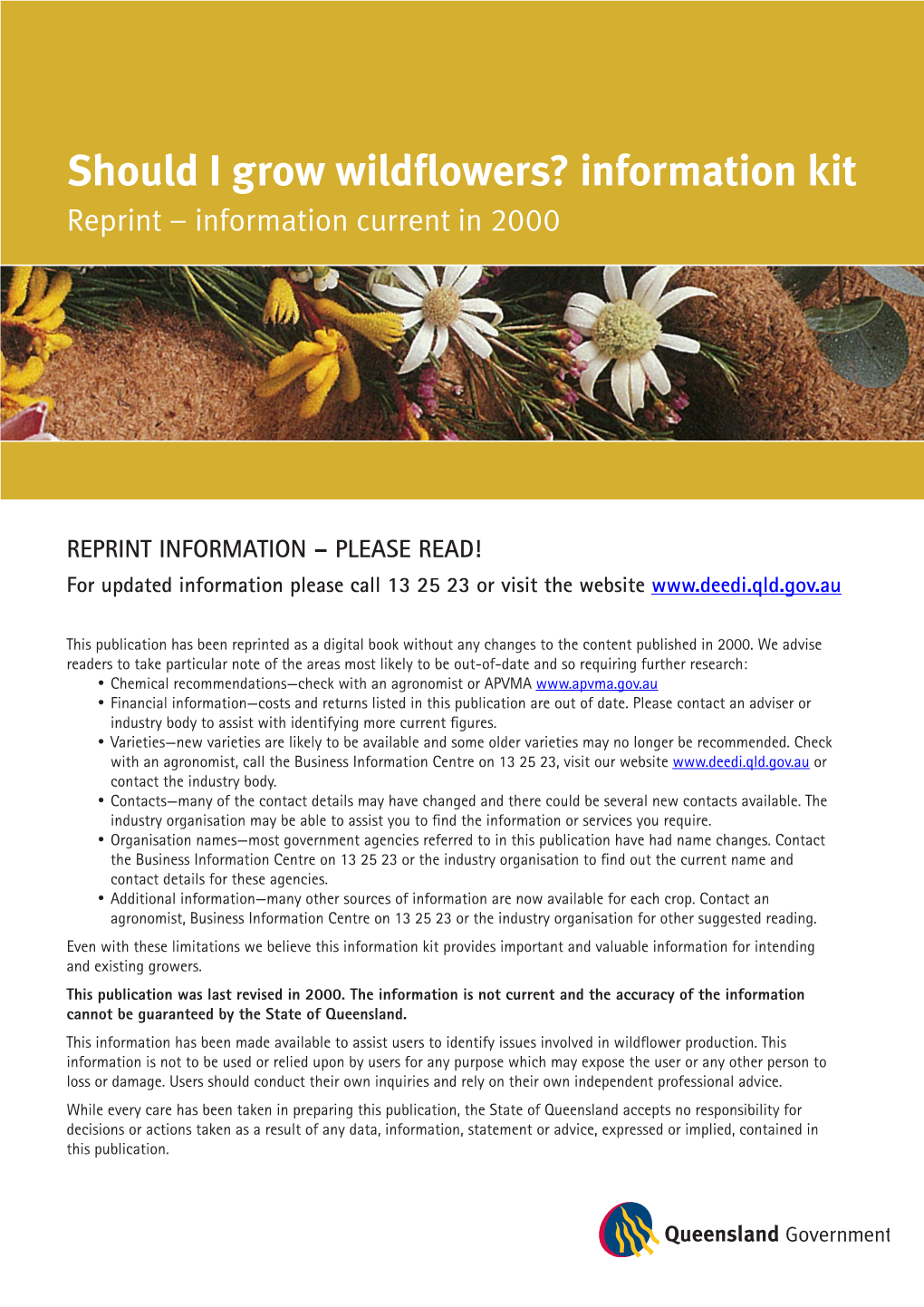 Should I Grow Wildflowers? Information Kit Reprint – Information Current in 2000