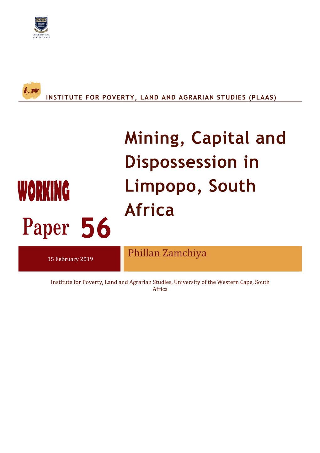 Mining, Capital and Dispossession in Limpopo, South Africa