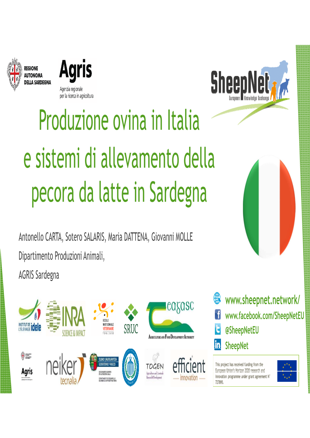 Produzione Ovina in Italia E Sistemi Di Allevamento Della Pecora Da Latte in Sardegna