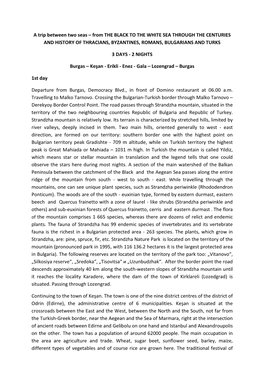 A Trip Between Two Seas – from the BLACK to the WHITE SEA THROUGH the CENTURIES and HISTORY of THRACIANS, BYZANTINES, ROMANS, BULGARIANS and TURKS