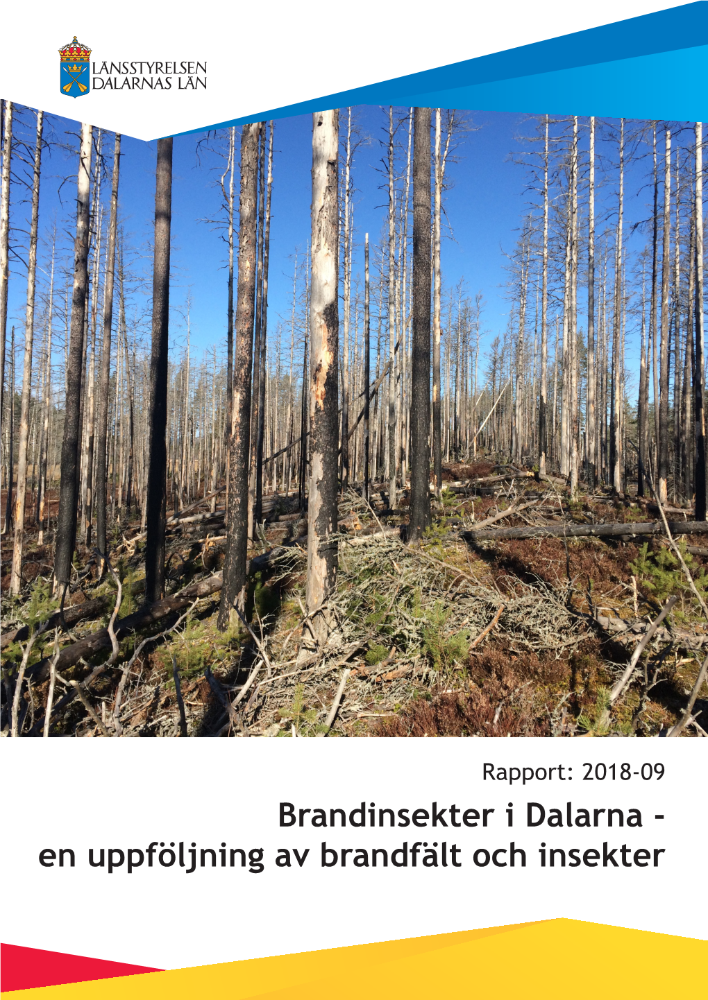 Brandinsekter I Dalarna: En Uppföljning Av Brandfält Och Insekter Förord