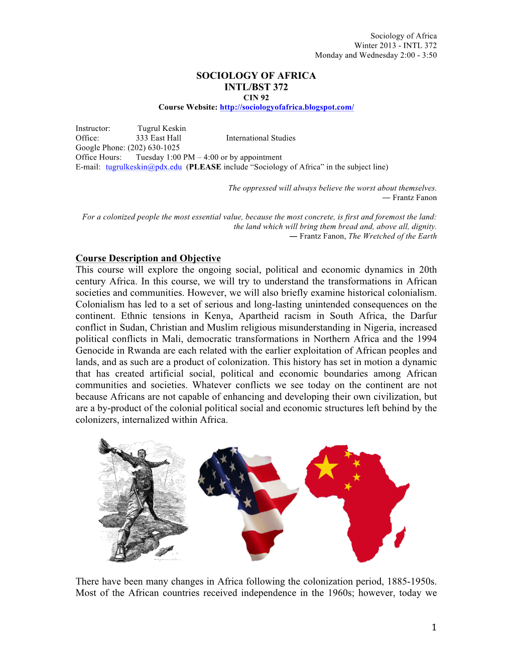 1 SOCIOLOGY of AFRICA INTL/BST 372 Course Description And