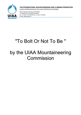 "To Bolt Or Not to Be " by the UIAA Mountaineering Commission