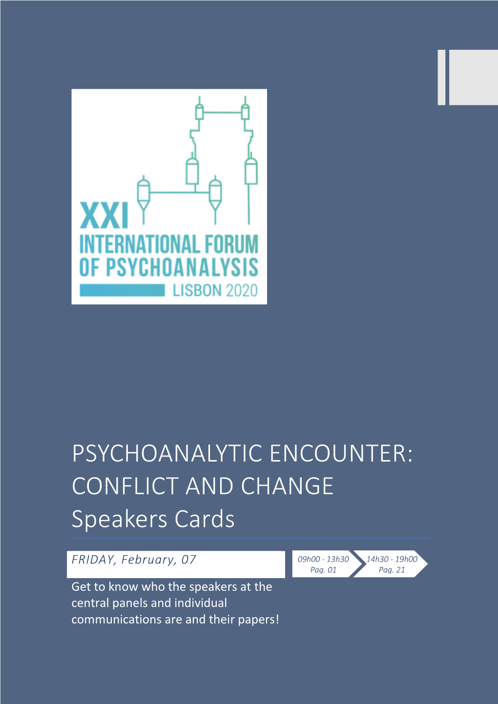 PSYCHOANALYTIC ENCOUNTER: CONFLICT and CHANGE Speakers Cards