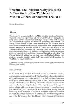 Peaceful Thai, Violent Malay(Muslim): a Case Study of the 'Problematic' Muslim Citizens of Southern Thailand