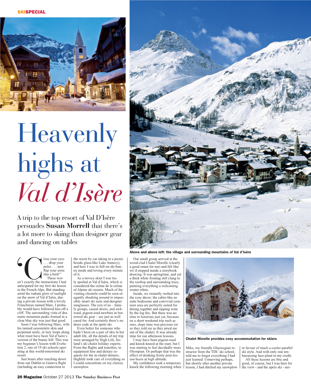 A Trip to the Top Resort of Val D'isère Persuades Susan Morrell That