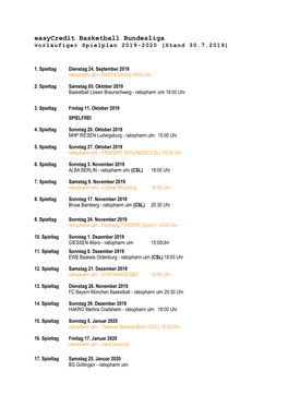 Easycredit Basketball Bundesliga Vorläufiger Spielplan 2019-2020 (Stand 30.7.2019)