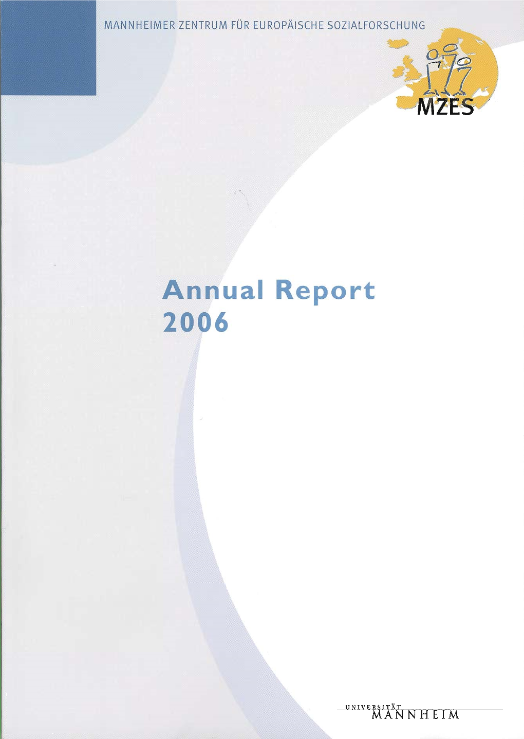 MZES Annual Report 2006
