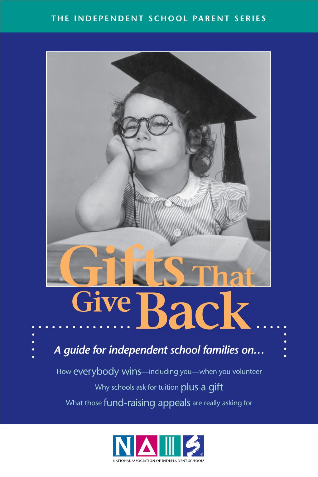 Gifts That Give Back a Guide for Independent School Families On…