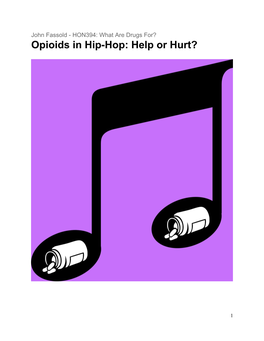 Opioids in Hip-Hop: Help Or Hurt?
