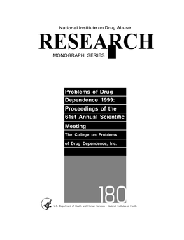 Problems of Drug Dependence 1999: Proceedings of the 61St Annual Scientific Meeting the College on Problems