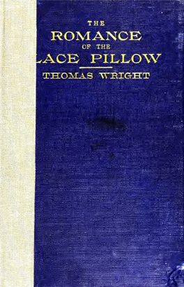 The Romance of the Lace Pillow; Being The