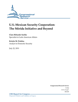 U.S.-Mexican Security Cooperation: the Mérida Initiative and Beyond