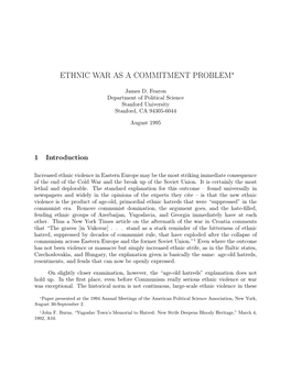 Ethnic War As a Commitment Problem∗