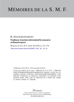 Nonlinear Structures Determined by Measures on Banach Spaces Mémoires De La S