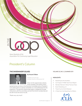 In the Loop Is Published Quarterly by the Association for Kim Levine and Amie Burnett Continuing Legal Education (ACLEA)