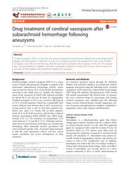 Drug Treatment of Cerebral Vasospasm After Subarachnoid Hemorrhage Following Aneurysms Yong-Fei Liu1,2*†, Han-Cheng Qiu1†, Juan Su1 and Wei-Jian Jiang1