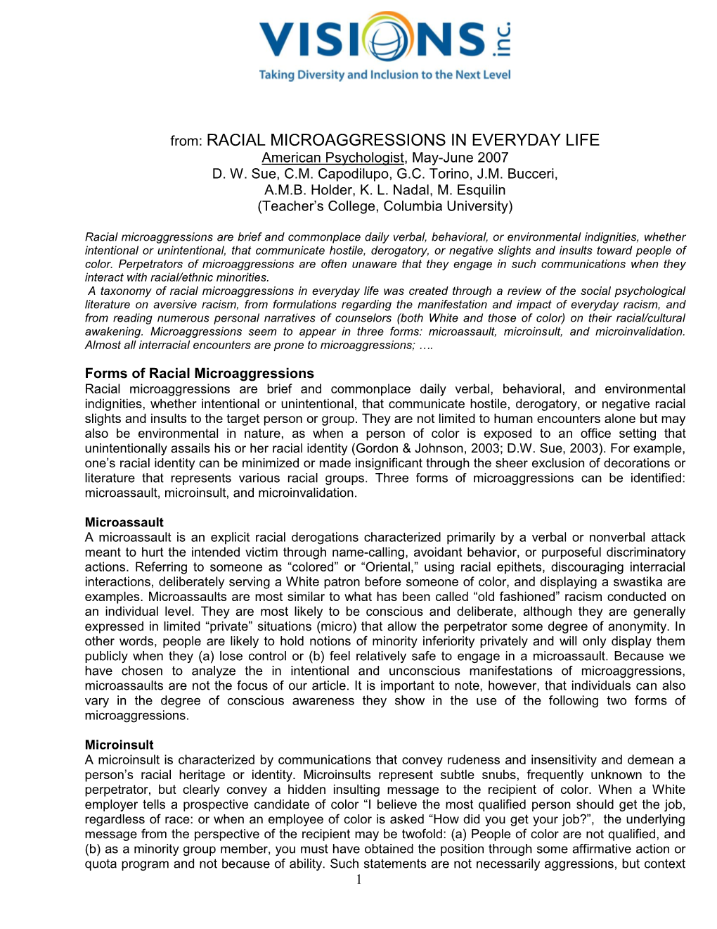 RACIAL MICROAGGRESSIONS in EVERYDAY LIFE American Psychologist, May-June 2007 D