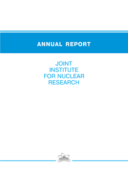Joint Institute for Nuclear Research Annual Report