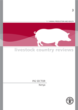 Pig Sector Kenya. FAO Animal Production and Health Livestock Country Reviews