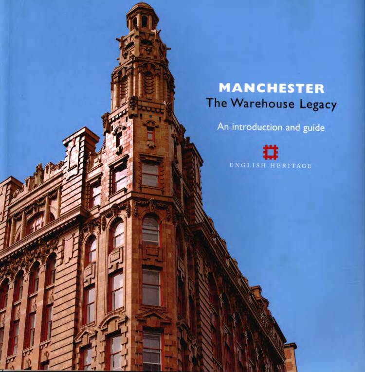 MANCHESTER: the Warehouse Legacy