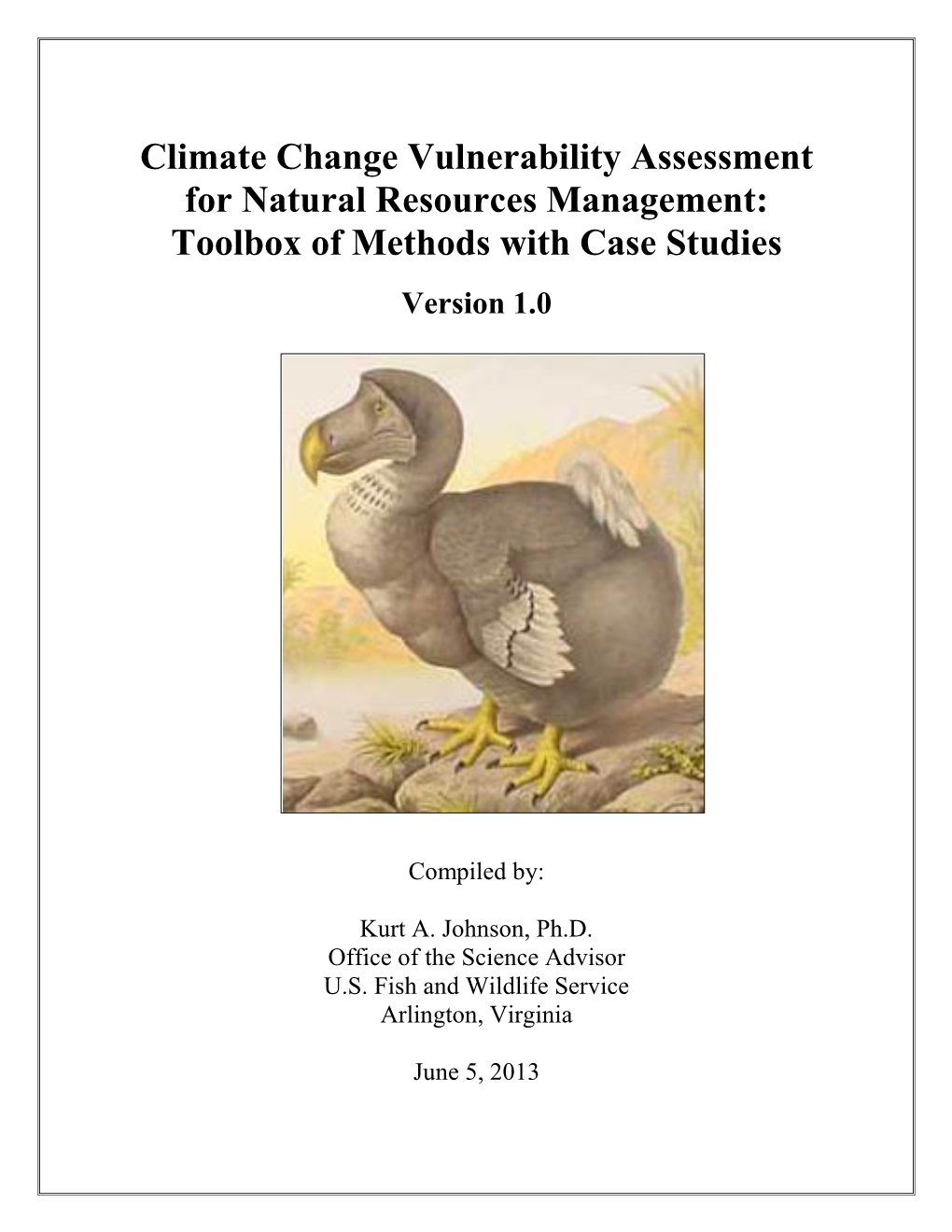 Climate Change Vulnerability Assessment for Natural Resources Management: Toolbox of Methods with Case Studies