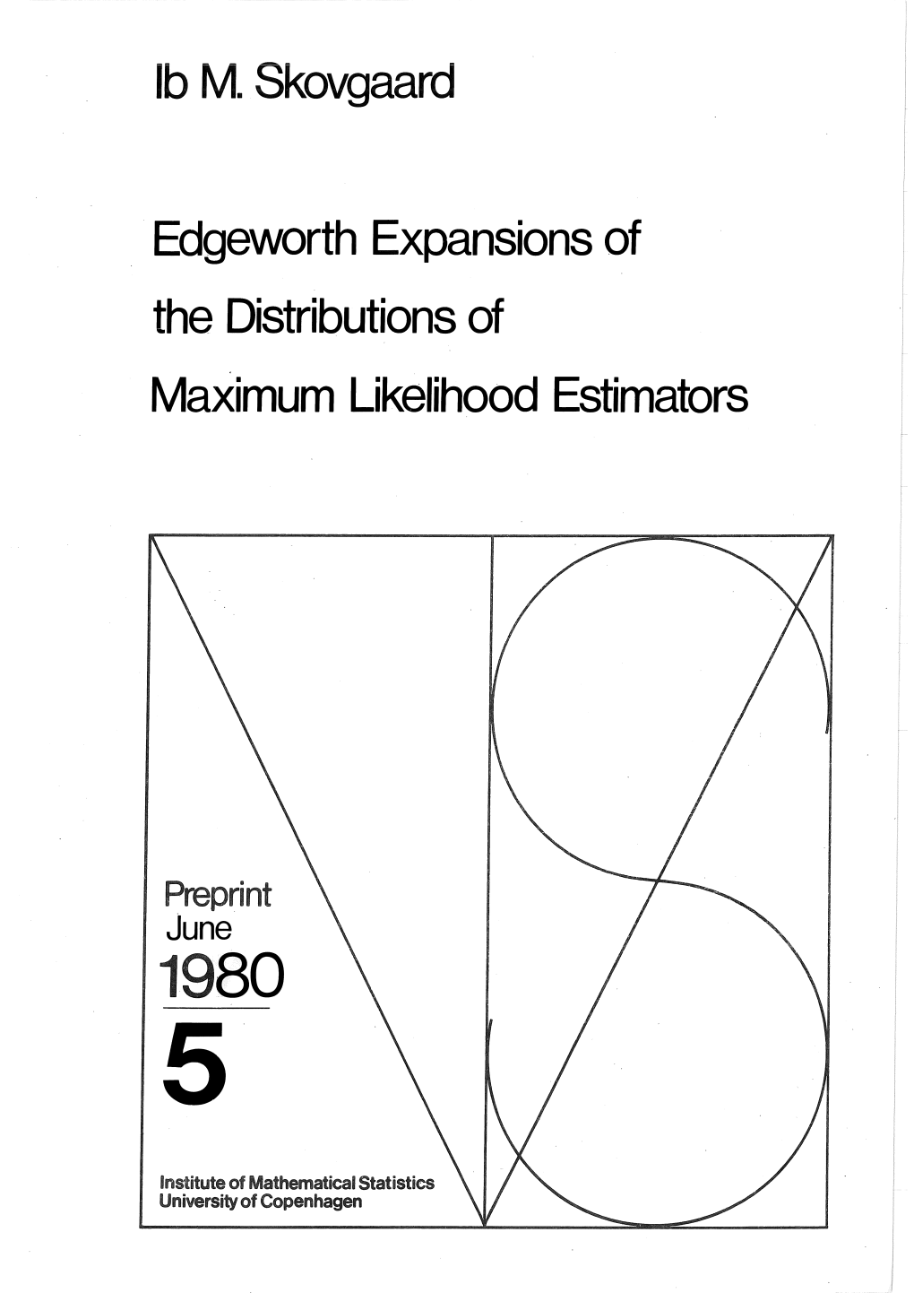 Ib M. Skovgaard Edgeworth Expansions of the Distributions Of