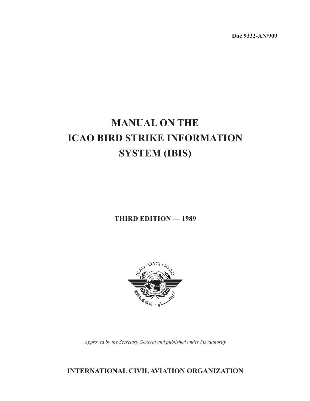 Manual on the Icao Bird Strike Information System (Ibis)