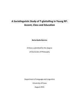 A Sociolinguistic Study of T-Glottalling in Young RP: Accent, Class and Education
