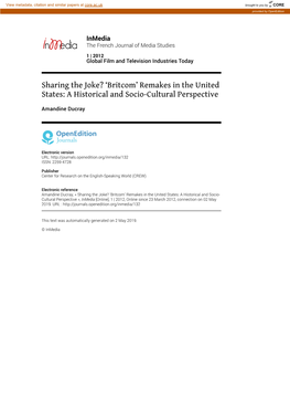 Inmedia, 1 | 2012 Sharing the Joke? ‘Britcom’ Remakes in the United States: a Historical and So