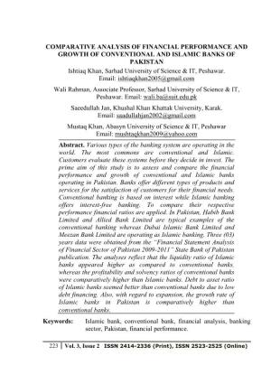 COMPARATIVE ANALYSIS of FINANCIAL PERFORMANCE and GROWTH of CONVENTIONAL and ISLAMIC BANKS of PAKISTAN Ishtiaq Khan, Sarhad University of Science & IT, Peshawar