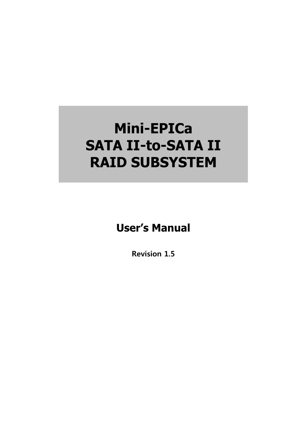Mini-Epica SATA II-To-SATA II RAID SUBSYSTEM