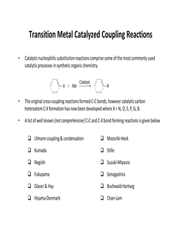 Transition Metal Catalyzed Coupling Reactions